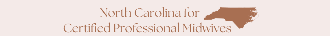 North Carolina For Professional Midwives